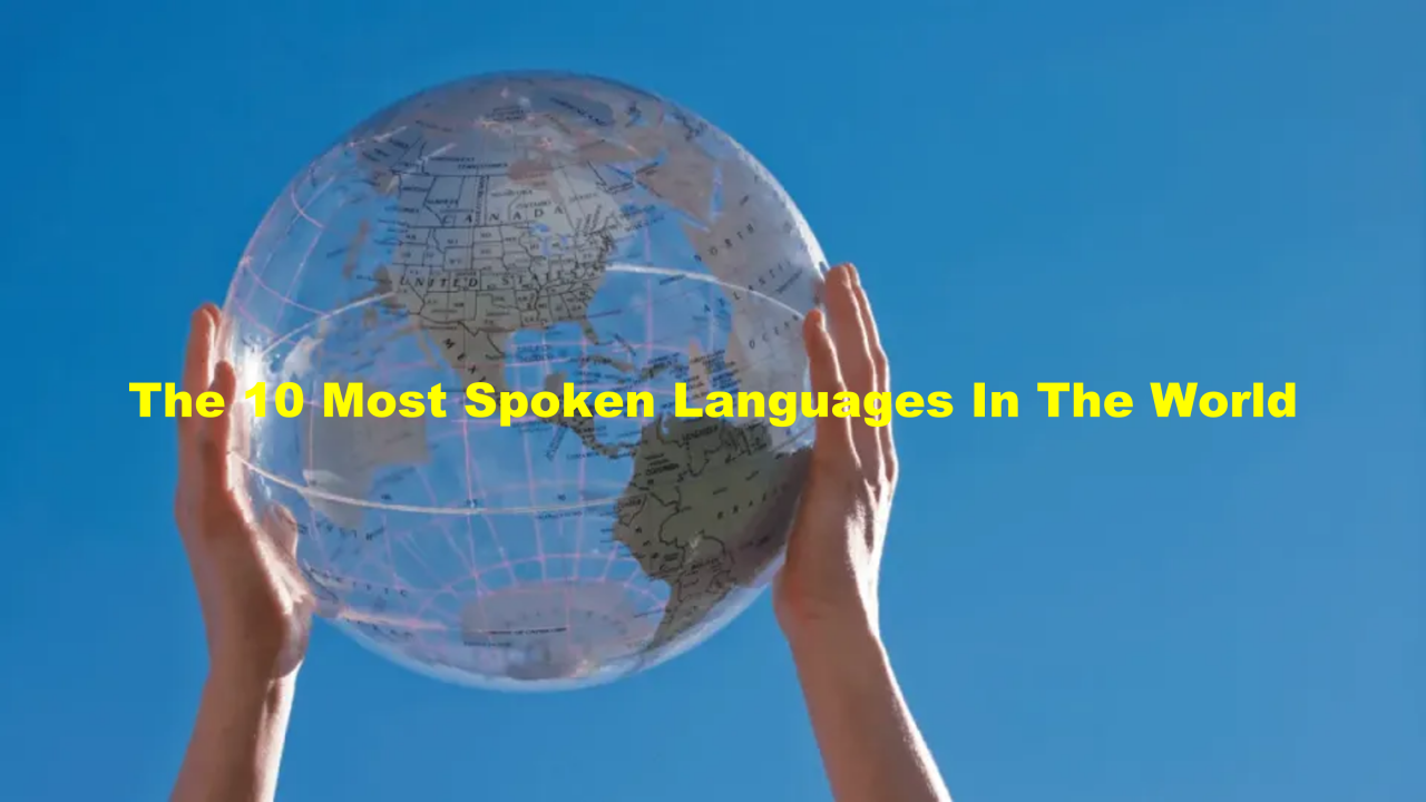 世界上使用人数最多的语言（世界十大语言使用人数排名榜）-梦路生活号